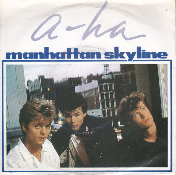 a-ha - Manhattan Skyline - Used Vinyl Record 7"