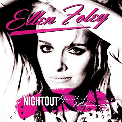 Ellen Foley - Night Out & Spirit Of St.Louis - CD