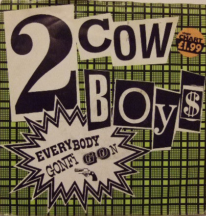 Two Cowboys - Everybody Gonfi Gon - Used Vinyl Record 7"