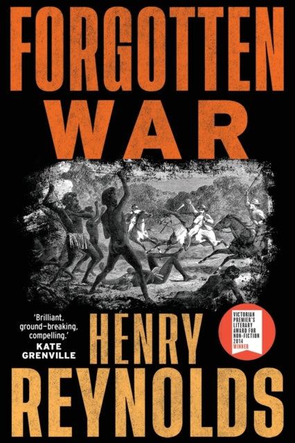 Henry Reynolds - Forgotten War : new edition - New Paperback