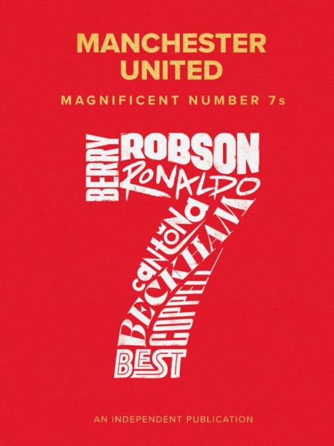 Rob Mason - Manchester United Magnificent Number 7s - Hardback