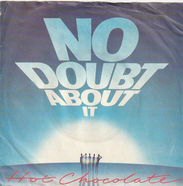 Hot Chocolate - No Doubt About It - Used Vinyl Record 7"