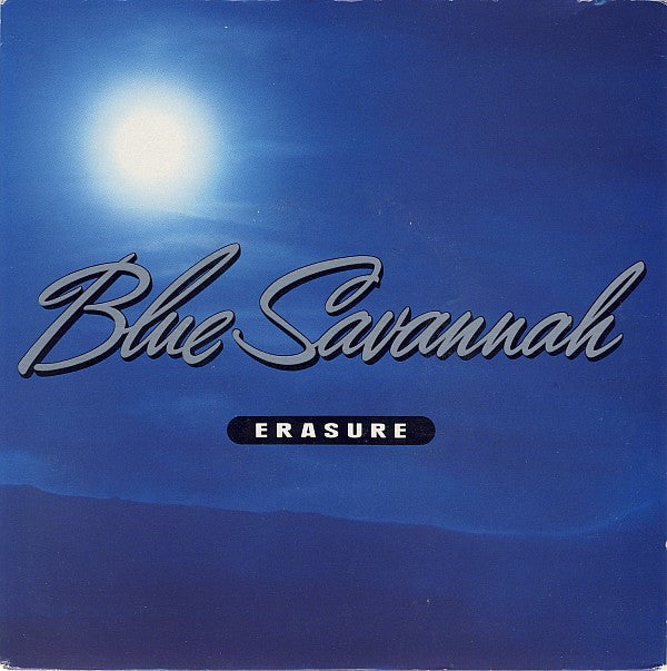 Erasure - Blue Savannah - Used Vinyl Record 7"