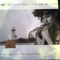 FM - Everytime I Think Of You - Used Vinyl Record 12"
