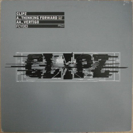 Clipz - Thinking Forward / Vertigo - Used Vinyl Record 12"