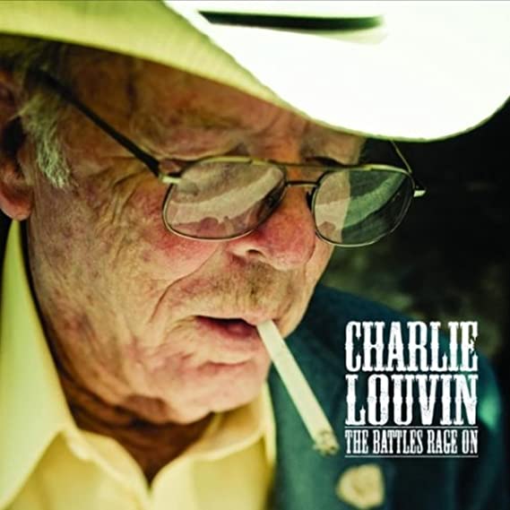 LOUVIN CHARLIE - BATTLES RAGE ON - CD