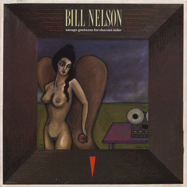 Bill Nelson - Savage Gestures For Charms Sake - Used Vinyl Record