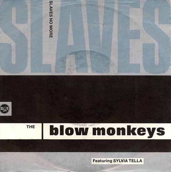 Blow Monkeys - Slaves No More - Used Vinyl Record 7"