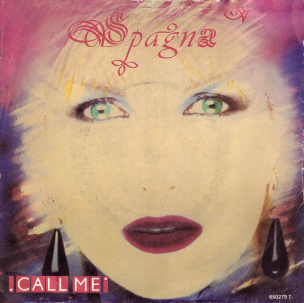 Ivana Spagna - Call Me - Used Vinyl Record 7"