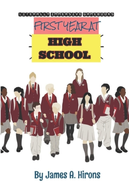 Hirons - First Year At High School - New paperback or softback