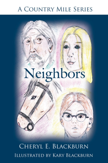 Blackburn - Neighbors A Country Mile Series - New paperback or softba