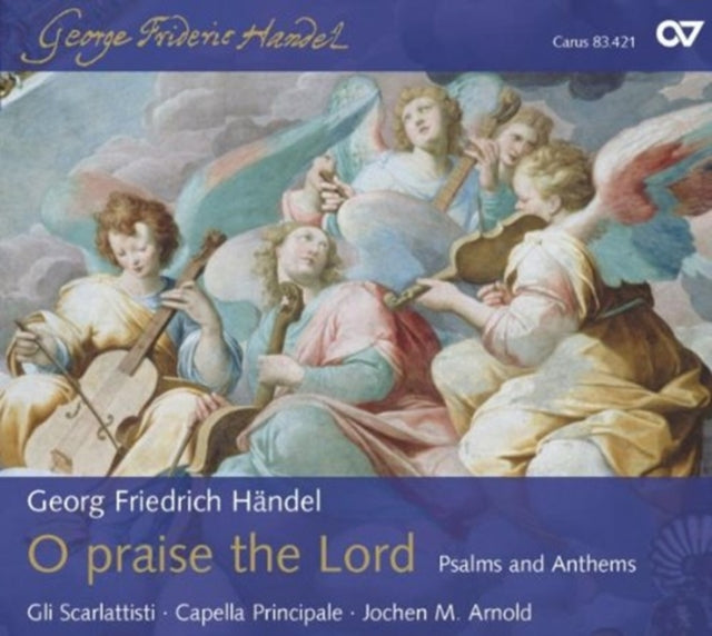 SCARLATTISTI/CAPELL - O PRAISE THE LORD - PSALMS AND - CD