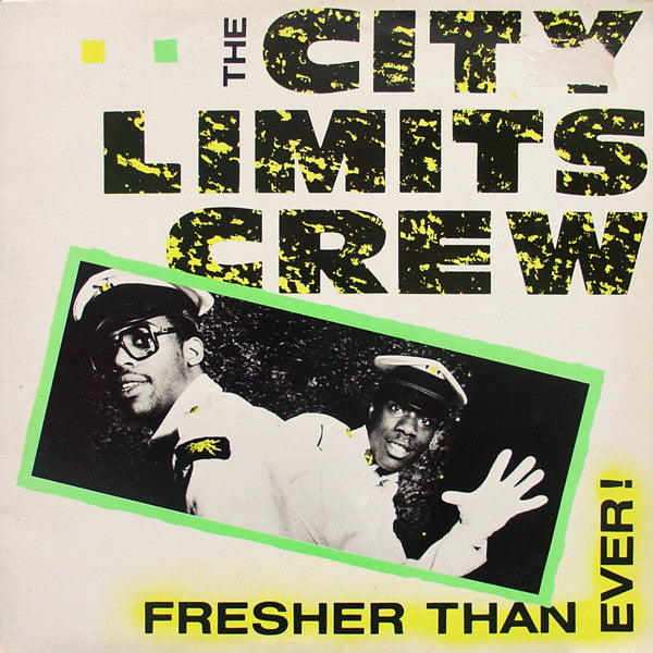 City Limits Crew - Fresher Than Ever! - Used Vinyl Record 12"