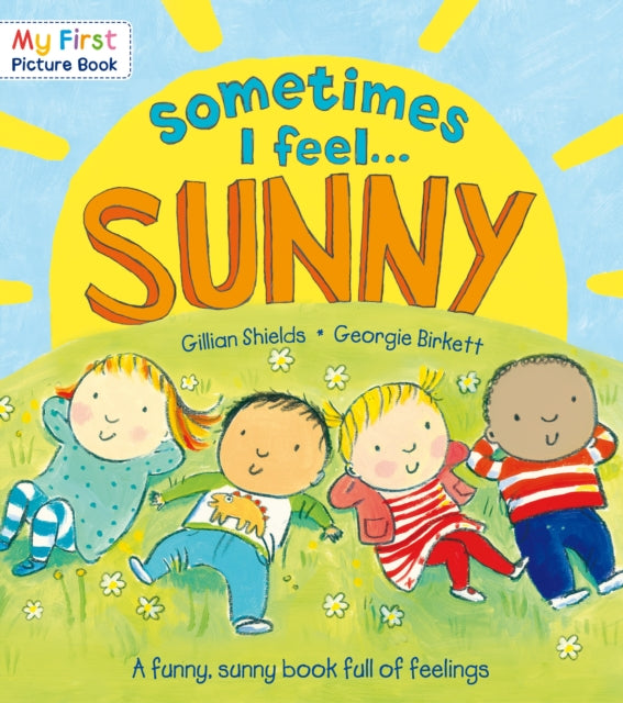 Gillian Shields - Sometimes I Feel Sunny - Paperback