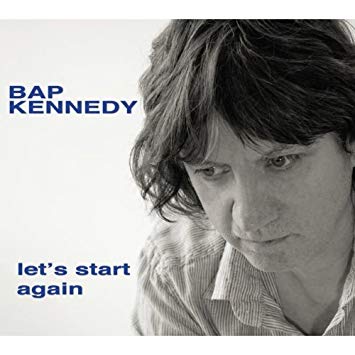 Bap Kennedy - Let's Start Again - CD