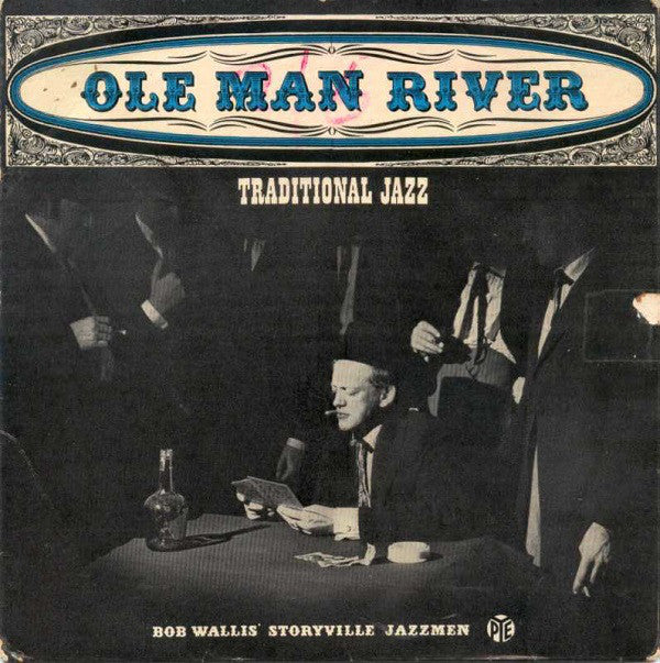Bob Wallis And His S - Ole Man River - Used Vinyl Record 7"