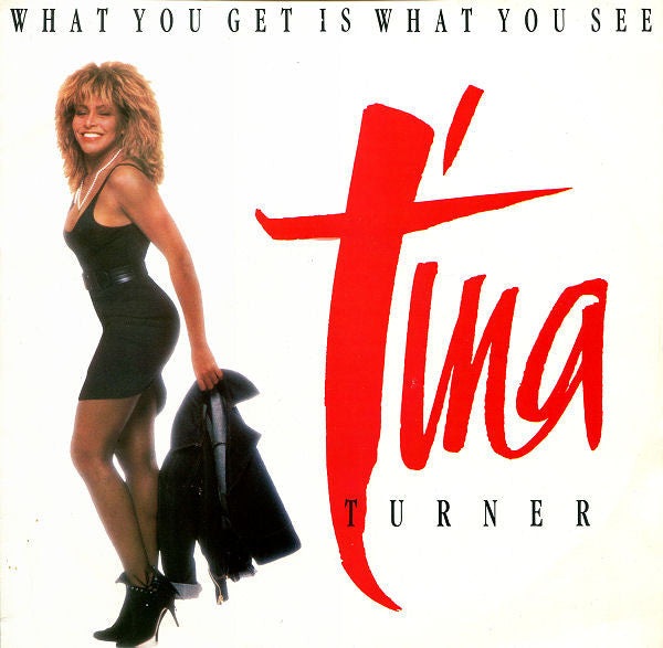Tina Turner - What You Get Is What You See - Used Vinyl Record 12"