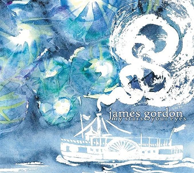 James Gordon - My Stars Your Eyes - CD