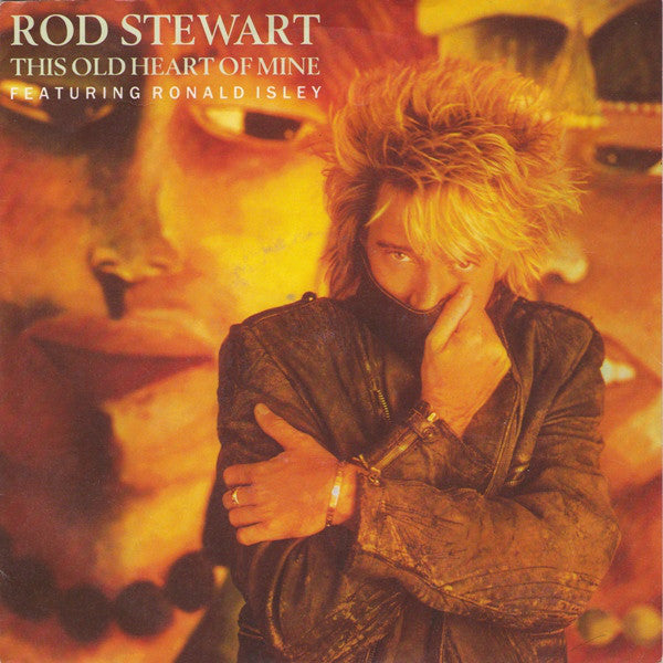 Rod Stewart - This Old Heart Of Mine - Used Vinyl Record 7"