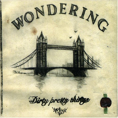 Dirty Pretty Things - Wondering - Used CD