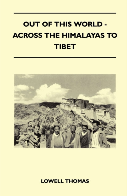 omas - Out of This World - Across the Himalayas to Tibet - New paperba