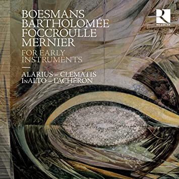 BERNARD FOCCROULLE; - BOESMANS BARTHOLOMEE FOCCROU - CD