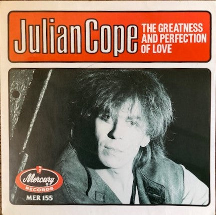 Julian Cope - Greatness And Perfection Of Love - Used Vinyl Record 7"