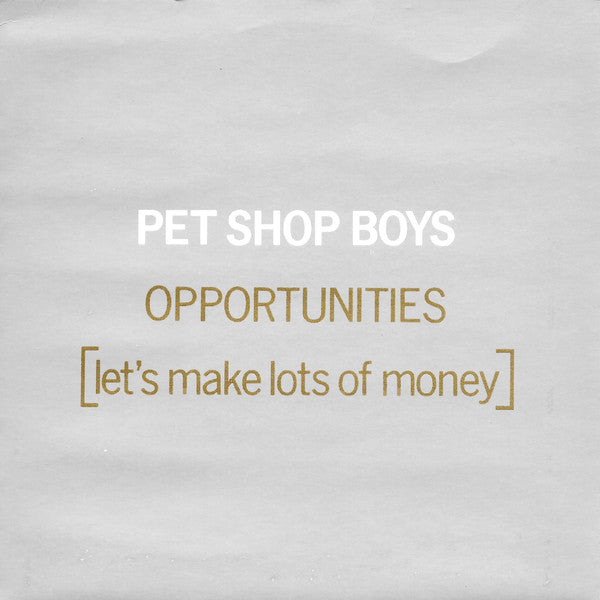 Pet Shop Boys - Opportunities (Let's Make Lots Of Money) - Used Vinyl