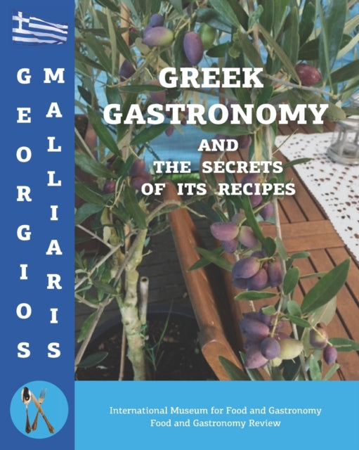 MALLIARIS - GREEK GASTRONOMY and the secrets of its recipes - New pape