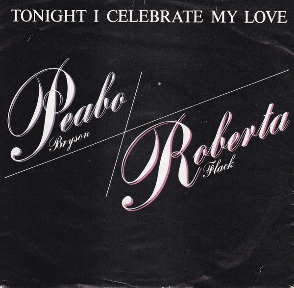 Peabo Bryson - Tonight I Celebrate My Love - Used Vinyl Record 7"