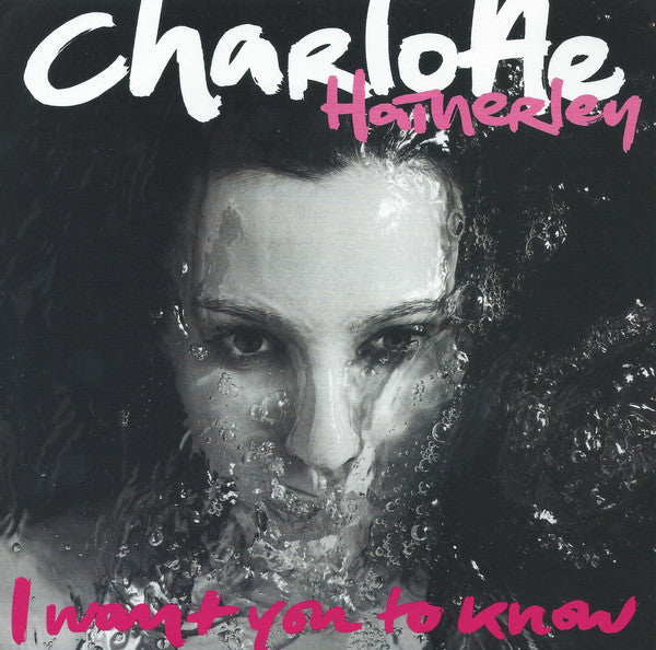 Charlotte Hatherley - I Want You To Know - Used Vinyl Record 7"