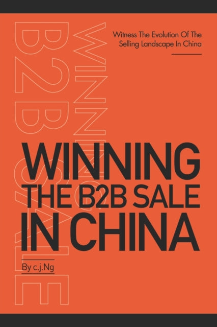 Ng - Winni the B2B Sale in China - New paperback or softback