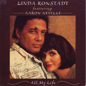 Linda Ronstadt - All My Life - Used Vinyl Record 7"