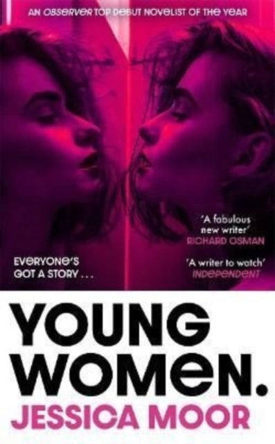 Jessica Moor - Young Women : Set to be the most fiercely-debated novel