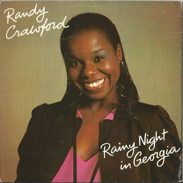 Randy Crawford - Rainy Night In Georgia - Used Vinyl Record 7"