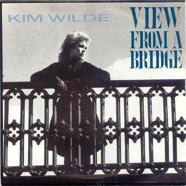 Kim Wilde - View From A Bridge - Used Vinyl Record 7"