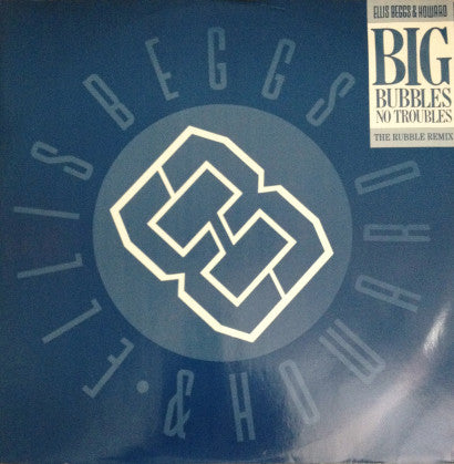 Ellis - Big Bubbles, No Troubles - Used Vinyl Record 12"