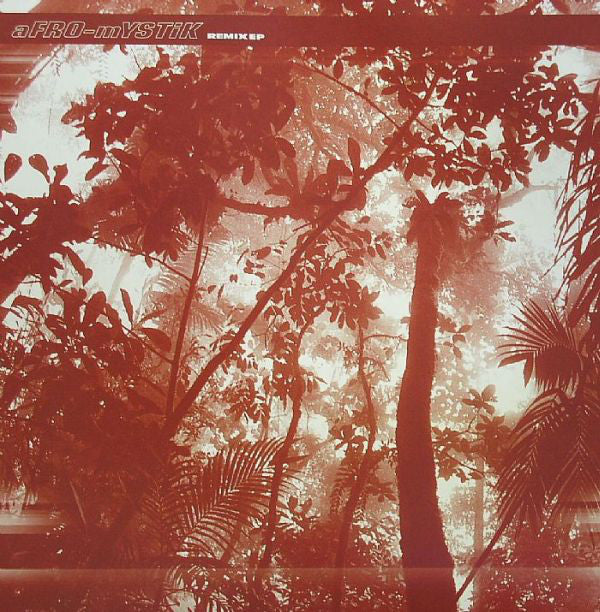 Afro-Mystik - Remix EP - New Vinyl Record 12"