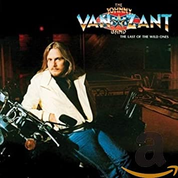 JOHNNY VAN ZANT BAND - LAST OF THE WILD ONES - CD