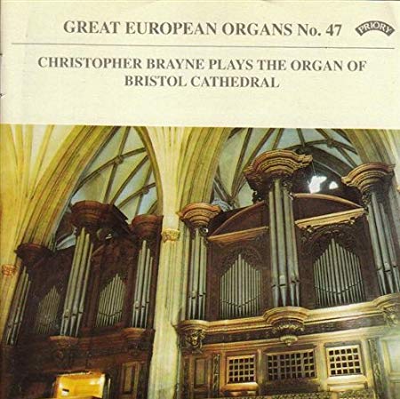 Christopher Brayne - : Great European Organs No. 47 - CD