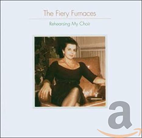 FIERY FURNACES - REHEARSING MY CHOIR - CD ALBUM