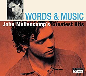 John Cougar Mellenca - Words & Music (John Mellencamp's Greatest Hits)