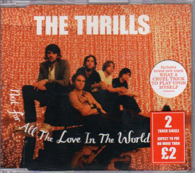 Thrills - Not For All The Love In The World - Used CD