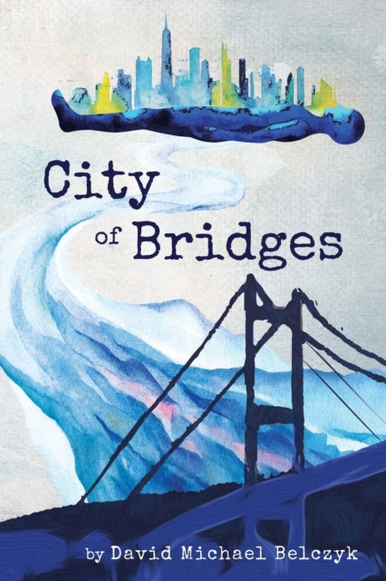 Belczyk - City of Bridges - New paperback or softback
