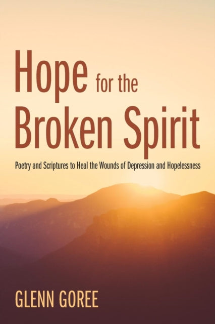Gor - Hope for the Broken Spirit - New paperback or softback