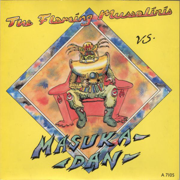 Flaming Mussolinis - Masuka Dan - Used Vinyl Record 7"