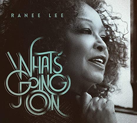 Ranee Lee - What's Goin' On - CD