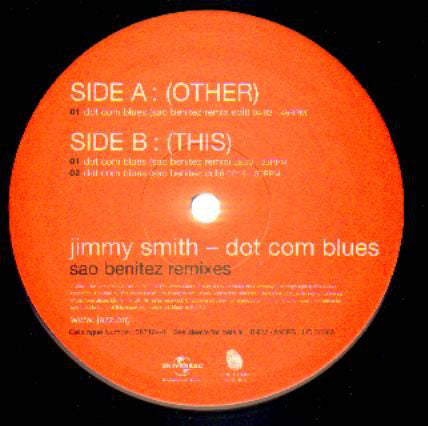 Jimmy Smith - Dot Com Blues (Sao Benitez Remixes) - Used Vinyl Record