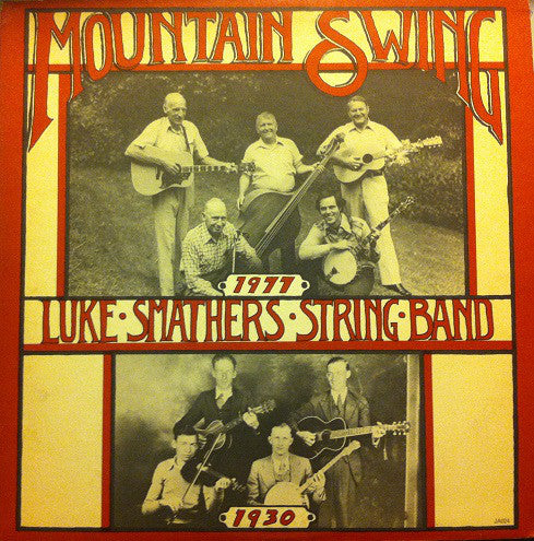 Luke Smathers String - Mountain Swing - Used Vinyl Record