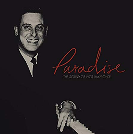 Ivor Raymond - Paradise (The Sound Of ) - New Vinyl Record